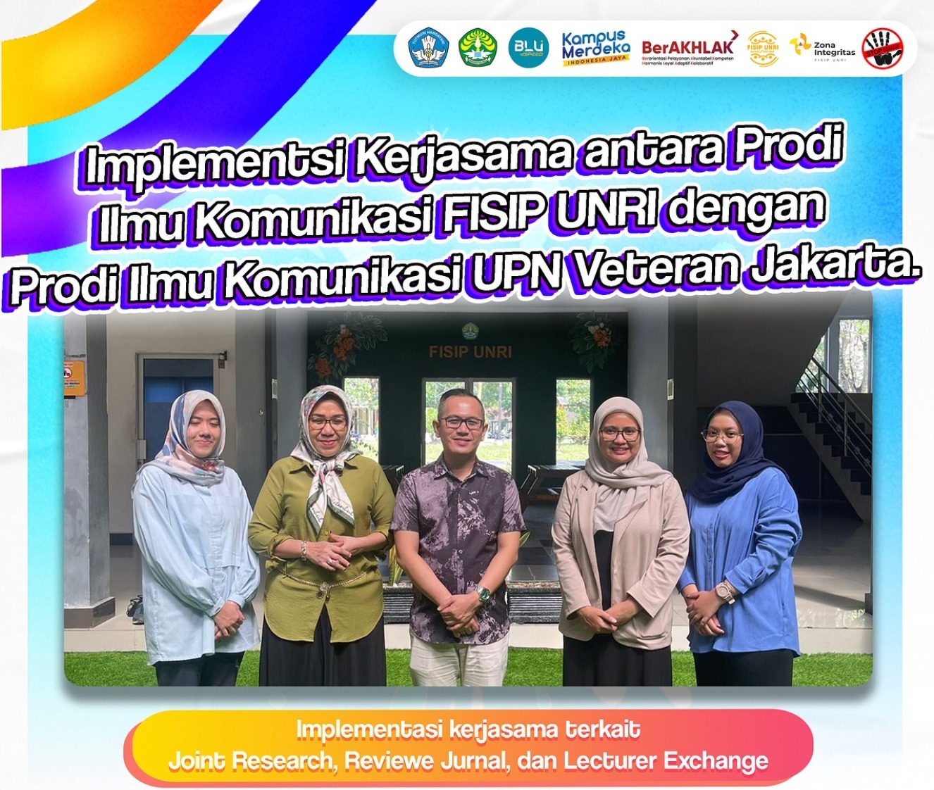 Memperkuat Kolaborasi Akademik: Prodi Ilmu Komunikasi FISIP UNRI dan UPN Veteran Jakarta Bersinergi