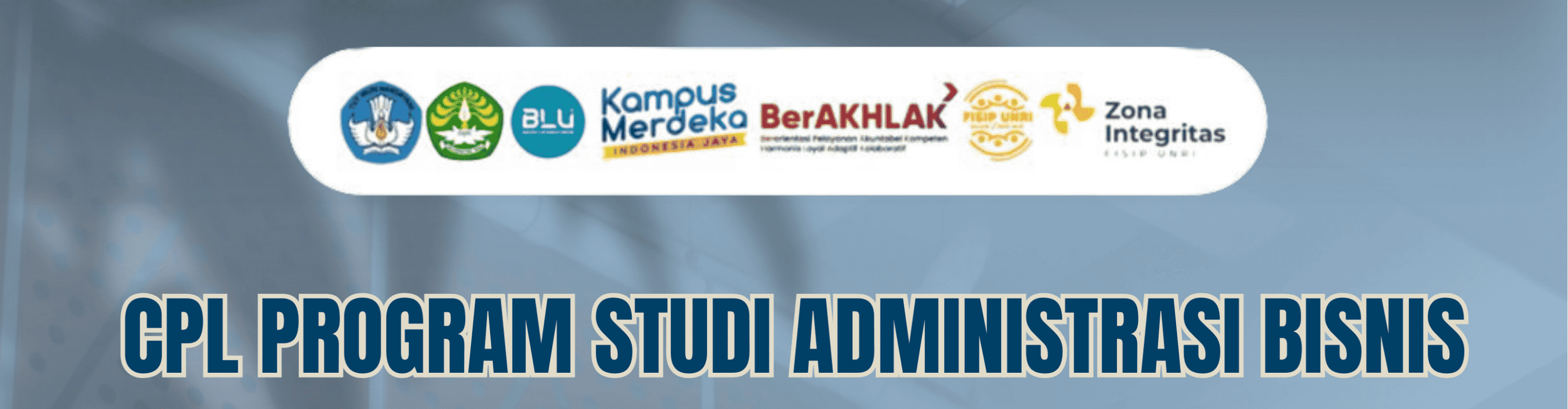 CPL PROGRAM STUDI ADMINISTRASI BISNIS FISIP UNIVERSITAS RIAU
