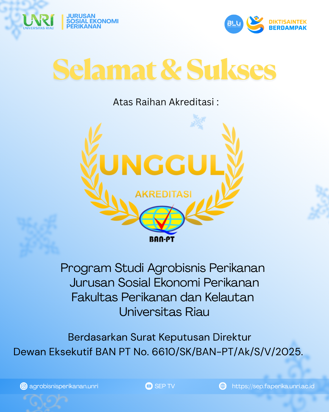 Program Studi Agrobisnis Perikanan FPK Universitas Riau Raih Akreditasi Unggul