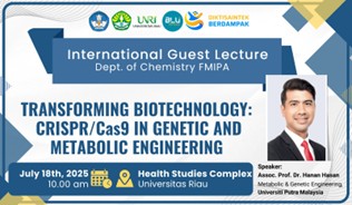 International Guest Lecture "Transforming Biotechnology: CRISPR /Cas9 Application in genetic and Metabolic Engineering"