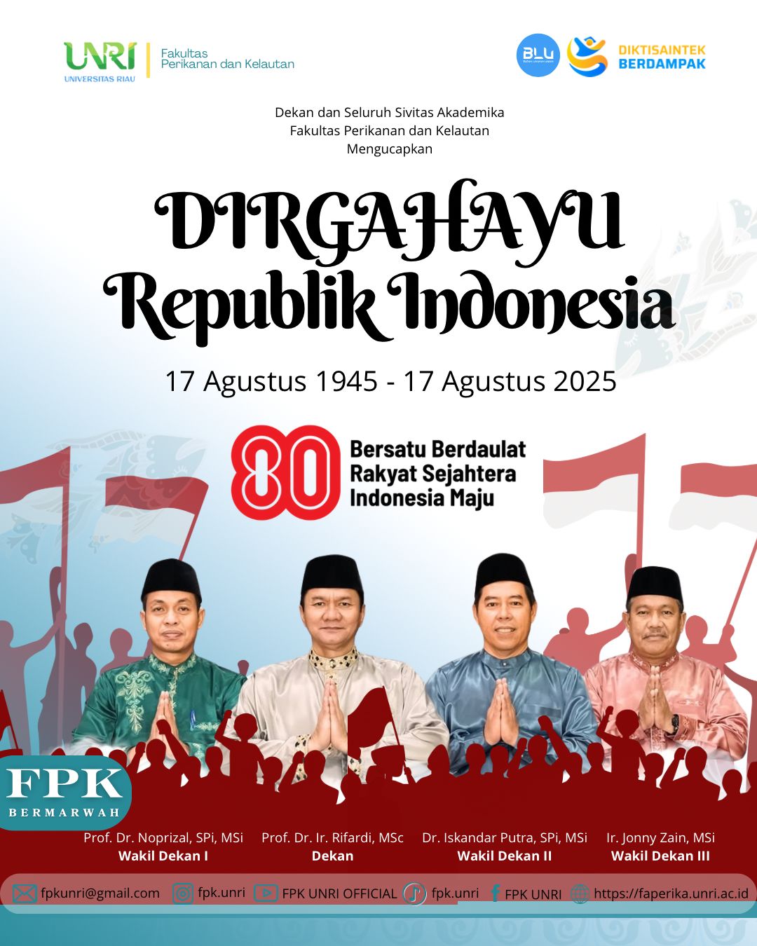 FPK UNRI Rayakan HUT ke-80 Republik Indonesia dengan Semangat Persatuan