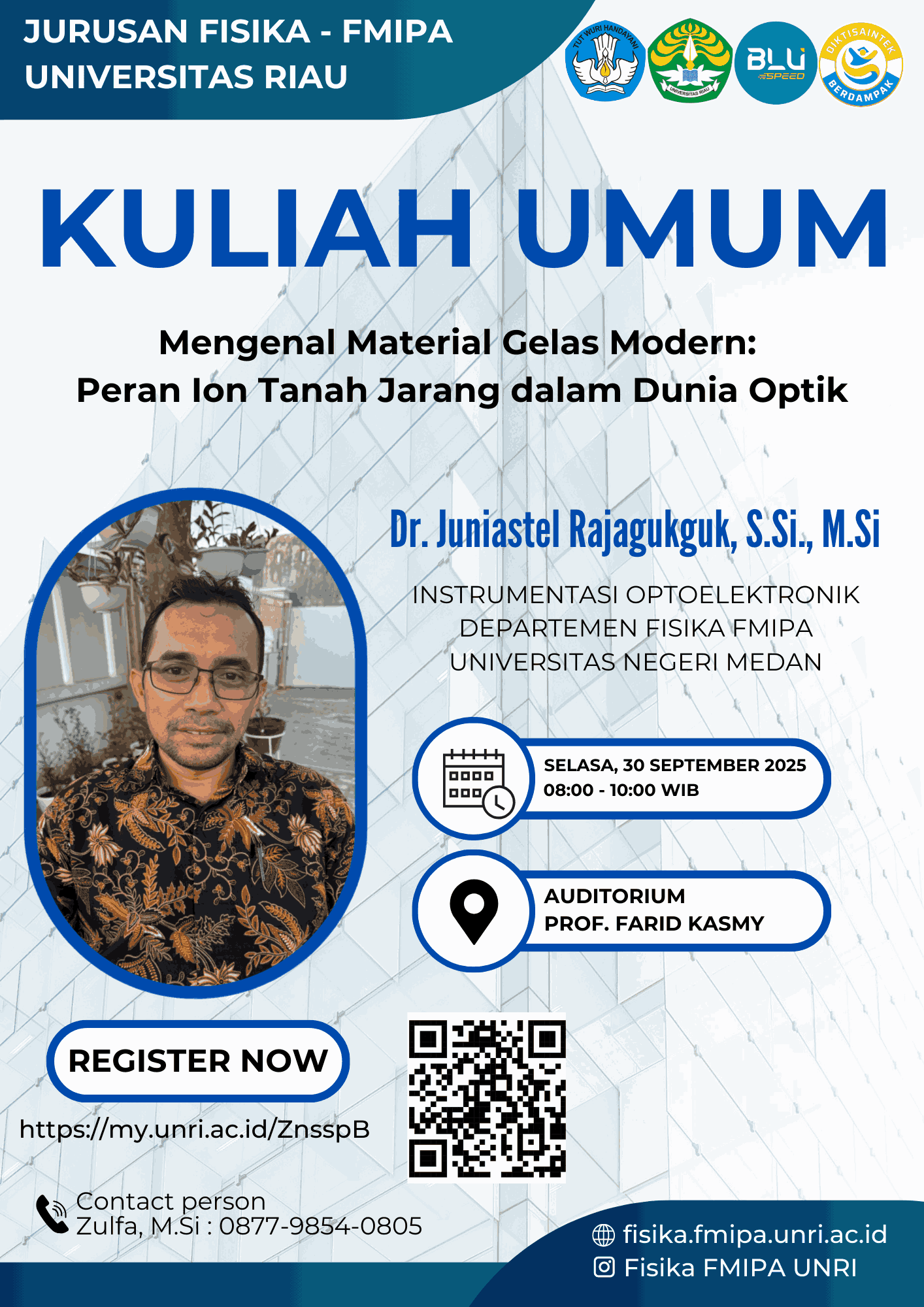 Kuliah Umum: Mengenal Material Gelas Modern: Peran Ion Tanah Jarang dalam Dunia Optik