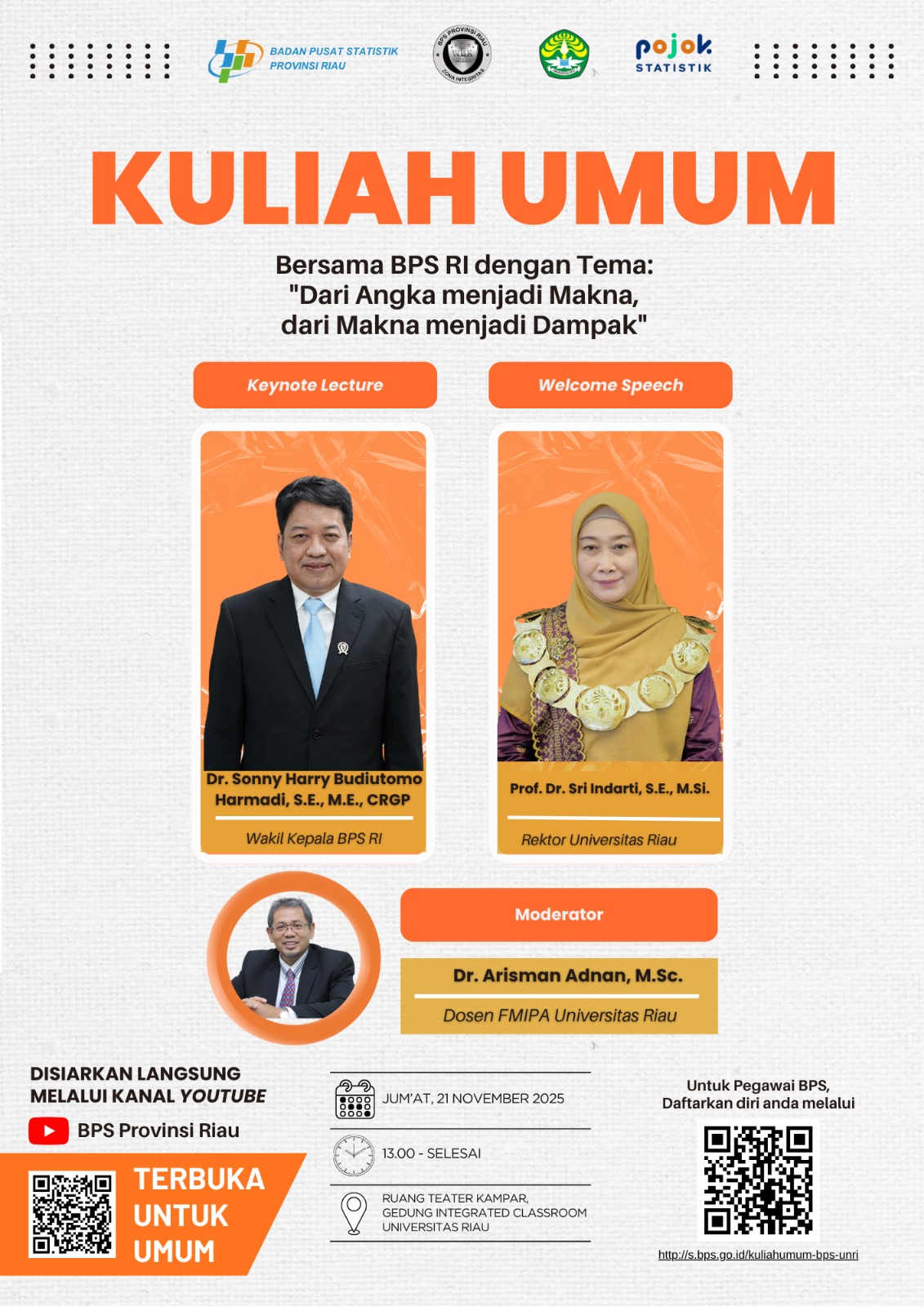 Kuliah Umum Bersama Wakil Kepala BPS RI "Dari Angka menjadi Makna, dari Makna menjadi Dampak
