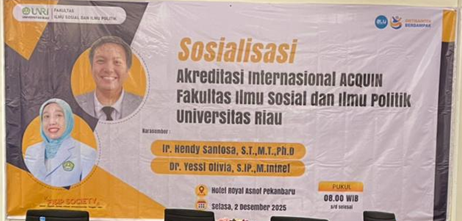 FISIP Universitas Riau Selenggarakan Sosialisasi Akreditasi Internasional ACQUIN