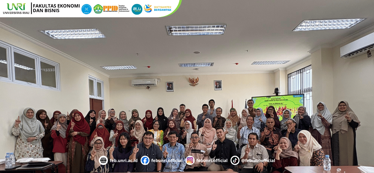 Rajut Kebersamaan Pascaramadan, Jurusan Akuntansi FEB UNRI Gelar Halal Bihalal