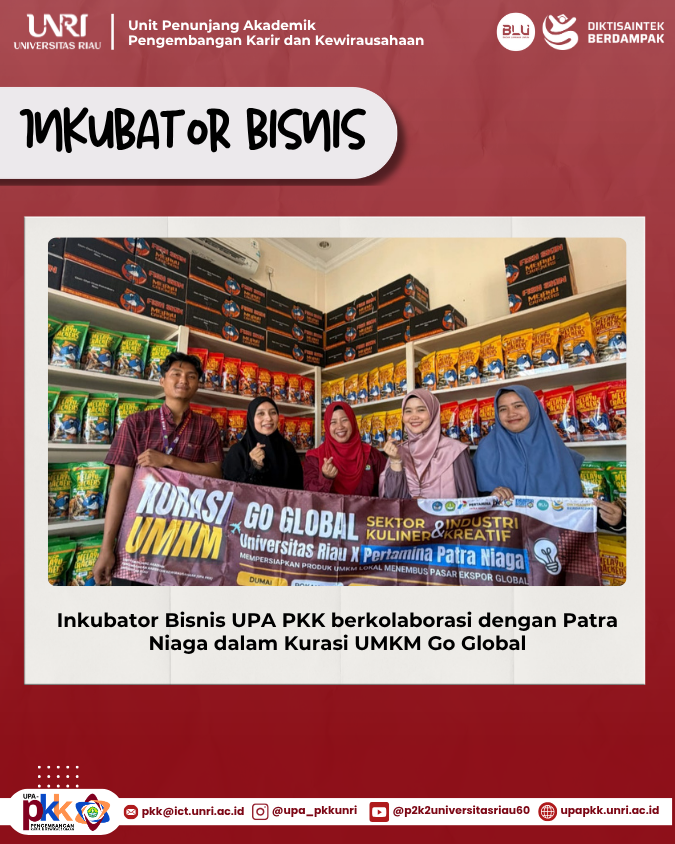 Sinergi UPA PKK Universitas Riau dan Pertamina Patra Niaga Dorong UMKM Riau Menembus Pasar Global melalui Program Kurasi dan Akselerasi Bisnis