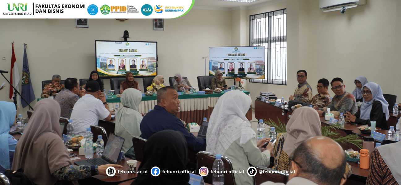 Asesmen Lapangan LAMEMBA Dimulai, FEB UNRI Optimistis Tiga Program Studi Raih Unggul