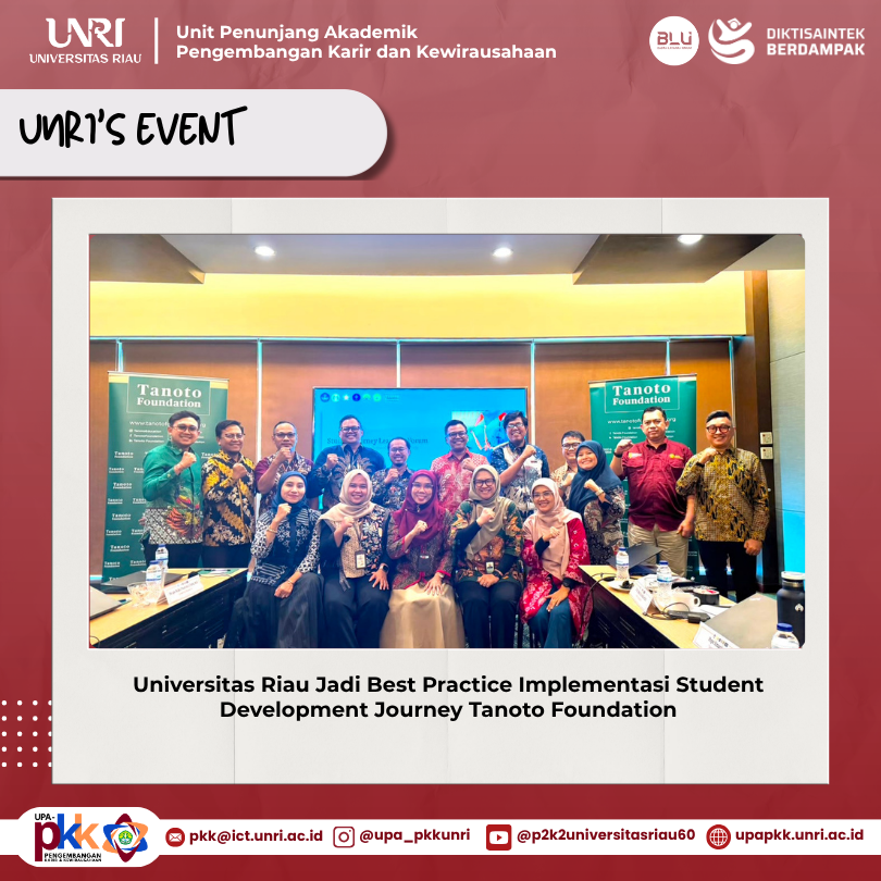 Universitas Riau Jadi Best Practice Implementasi Student Development Journey Tanoto Foundation