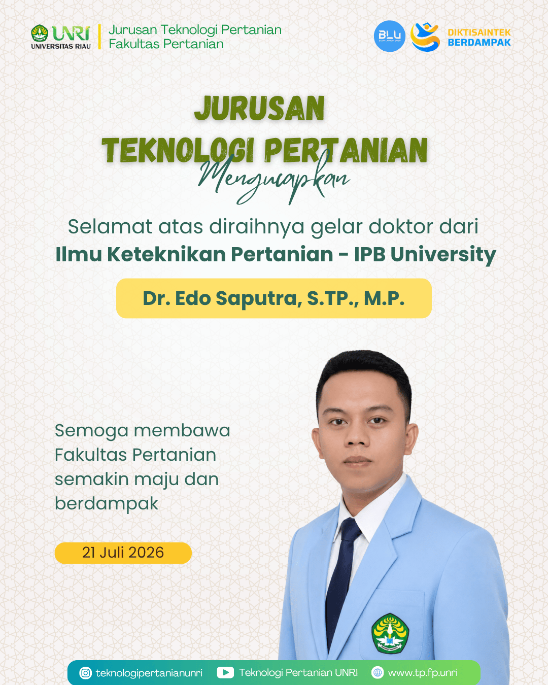 Selamat Atas Gelar Doktor Dosen Teknologi Pertanian Edo Saputra