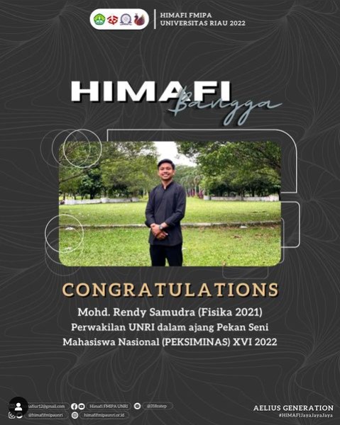 Dua Mahasiswa S1 Fisika mewakili UNRI dalam ajang Pekan Seni Mahasiswa Nasional (PEKSIMINAS) XVI Tahun 2022